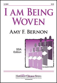 I Am Being Woven SSA choral sheet music cover Thumbnail